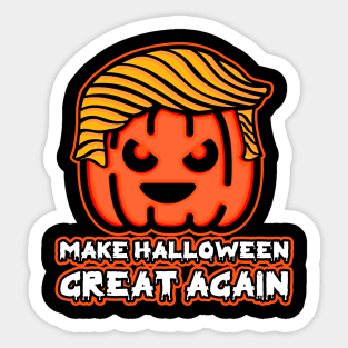 Trumpkin Make Halloween Great Again Sticker